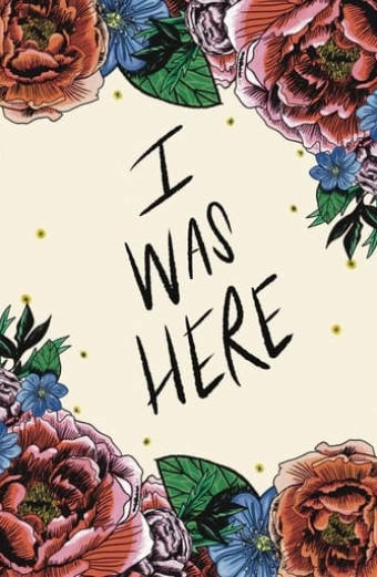 I Was Here