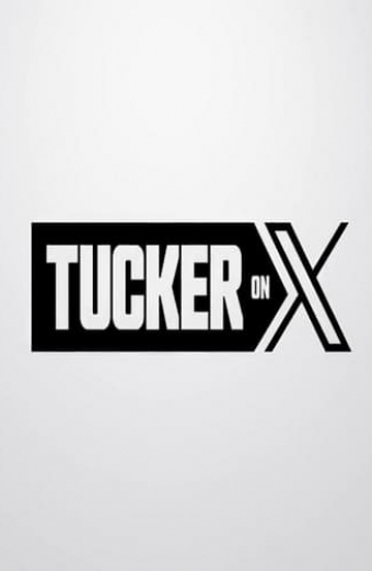Tucker on X