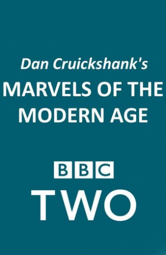 Marvels of the Modern Age