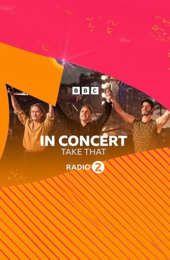 Radio 2 In Concert Take That