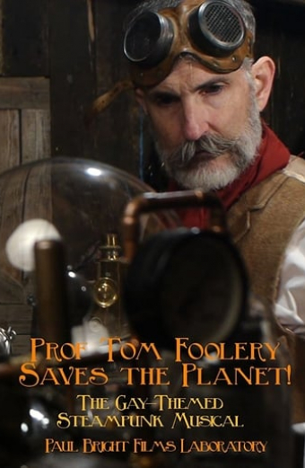 Prof Tom Foolery Saves the Planet!