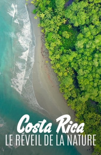 Costa Rica: The Rise of Nature