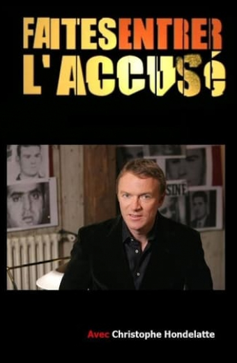 Faites entrer l'accusé