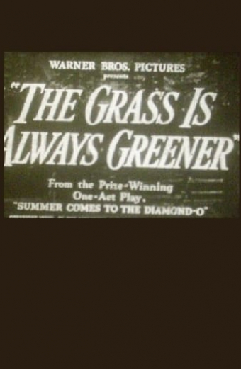 The Grass Is Always Greener