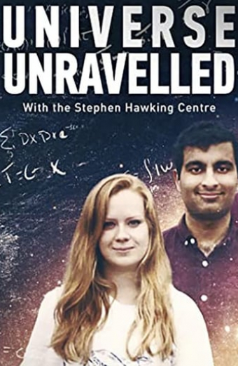 Universe Unravelled With The Stephen Hawking Centre