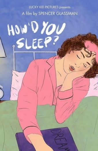 How'd You Sleep?
