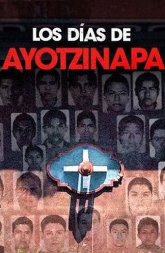 Los días de Ayotzinapa