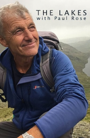 The Lakes With Paul Rose