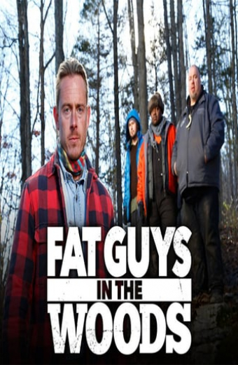 Fat Guys in the Woods