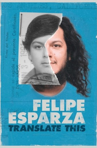 Felipe Esparza: Translate This