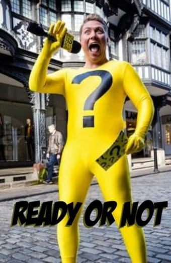 Ready or Not