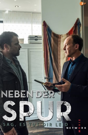 Neben der Spur - Sag, es tut dir leid