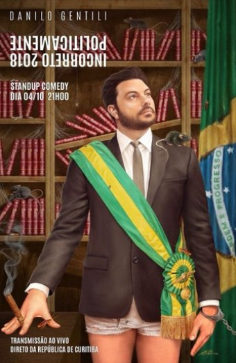 Politicamente Incorreto 2018 - Make Brazil Zuera Again