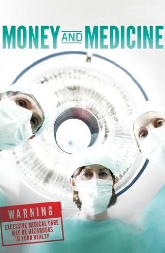 Money and Medicine