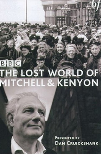 The Lost World of Mitchell & Kenyon