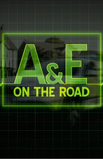 A&E on the Road