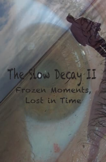 The Slow Decay II: Frozen Moments, Lost in Time