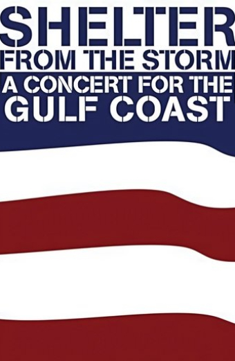 Shelter from the Storm: A Concert for the Gulf Coast