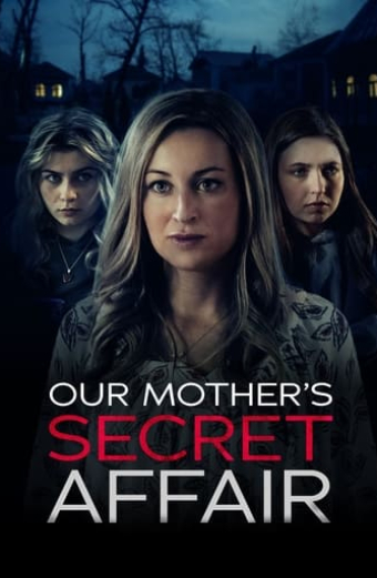 Our Mother's Secret Affair