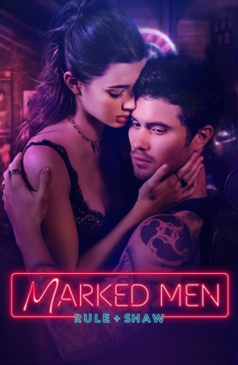Marked Men: Rule + Shaw