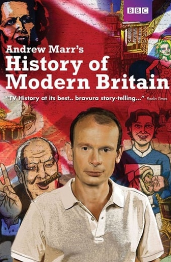 Andrew Marr's History of Modern Britain