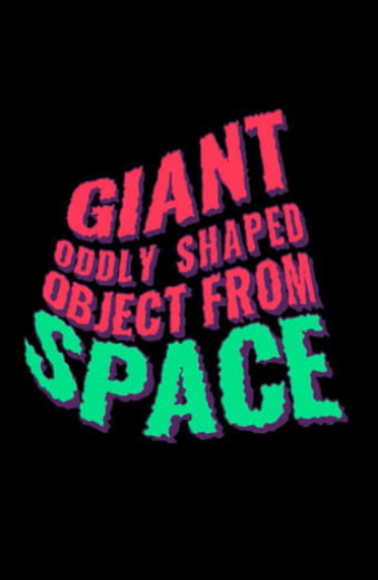 Giant Oddly Shaped Object from Space