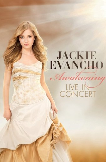 Jackie Evancho: Awakening - Live in Concert
