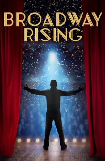 Broadway Rising
