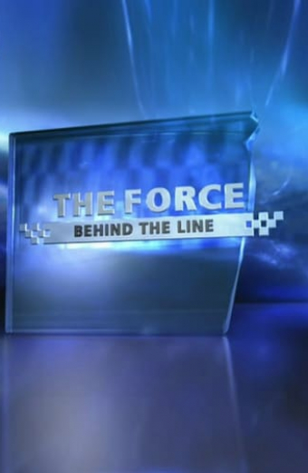 The Force: Behind the Line