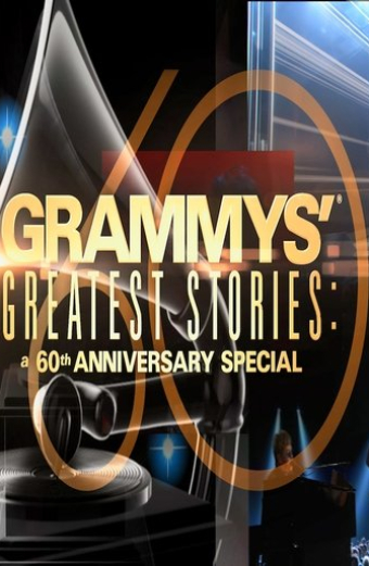 Grammy's Greatest Stories: A 60th Anniversary Special