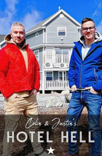 Colin & Justin's Hotel Hell