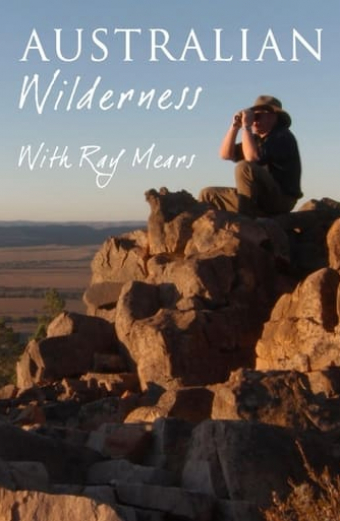 Australian Wilderness with Ray Mears