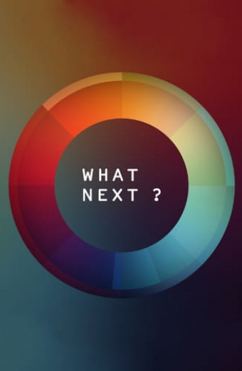 What Next?