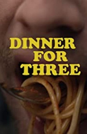 Dinner for Three