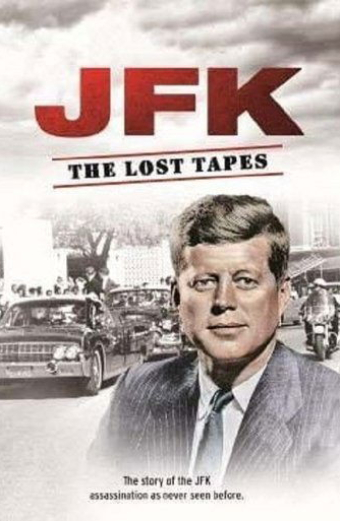 JFK: The Lost Tapes