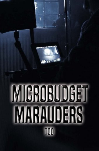 Microbudget Marauders Too