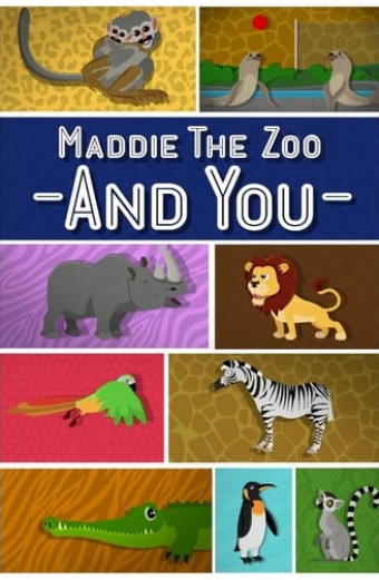 Maddie, the Zoo and You