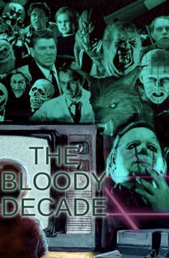 The Bloody Decade