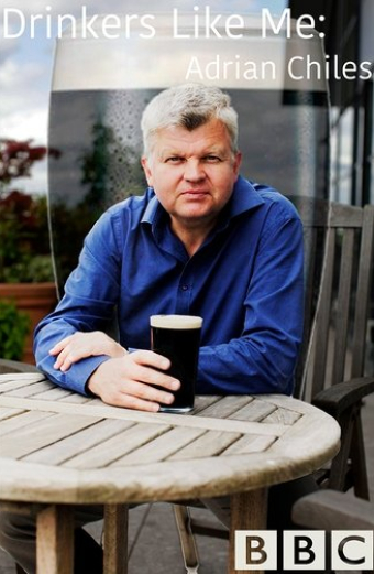 Drinkers Like Me: Adrian Chiles