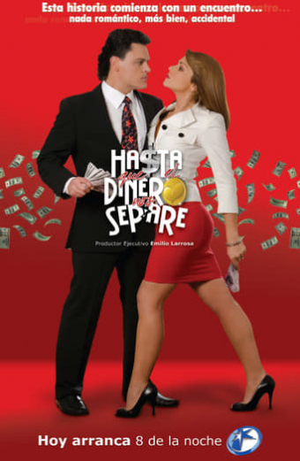 Hasta Que el Dinero Nos Separe