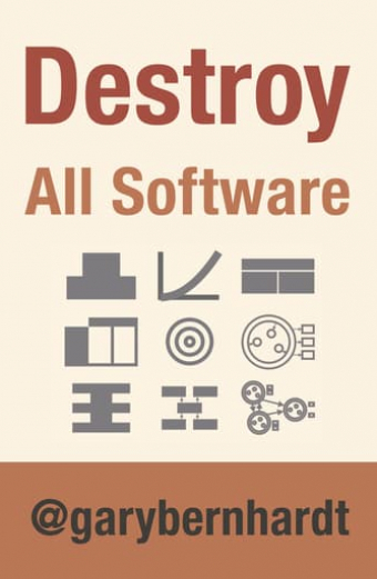 Destroy All Software