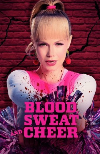 Blood, Sweat and Cheer