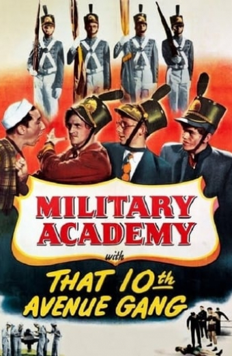 Military Academy with That Tenth Avenue Gang