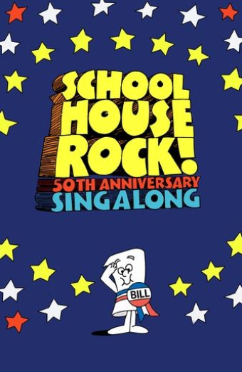 Schoolhouse Rock! 50th Anniversary Singalong