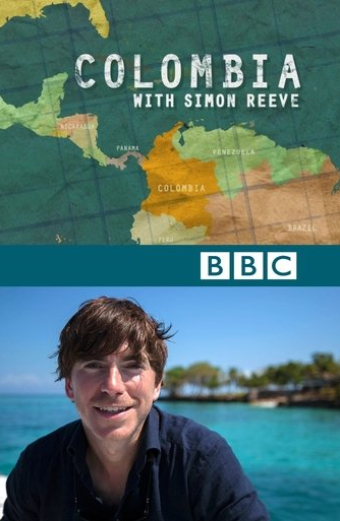 Colombia with Simon Reeve