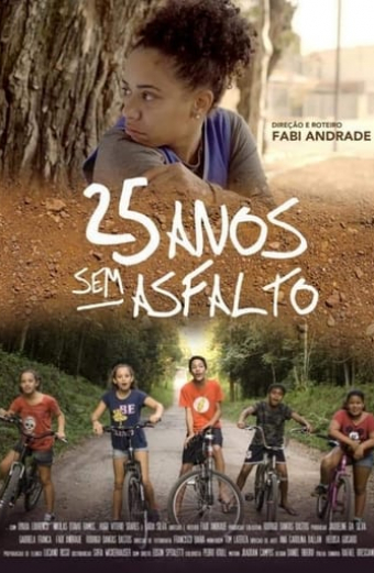 25 Anos Sem Asfalto