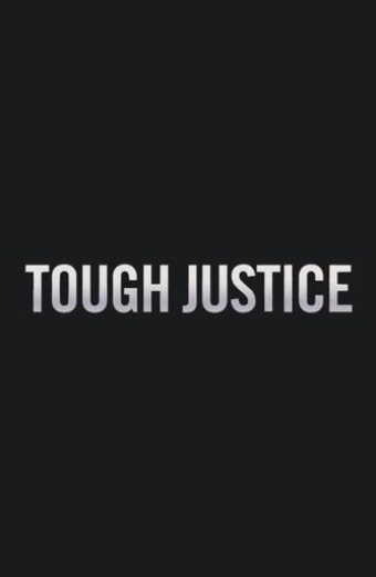 Tough Justice