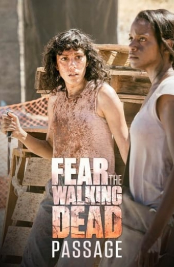 Fear the Walking Dead: Passage