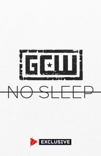 GCW No Sleep 2024