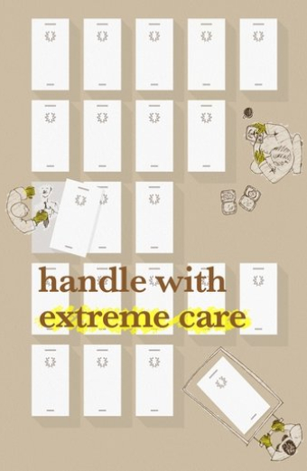 Handle with Extreme Care